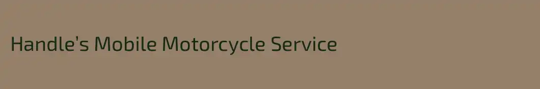 Handle’s Mobile Motorcycle Service